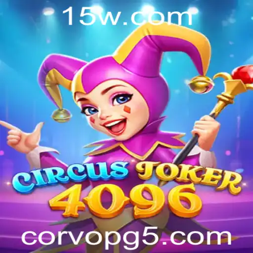 Descubra o Universo Fascinante de CircusJoker4096 e a Estratégia Corvopg